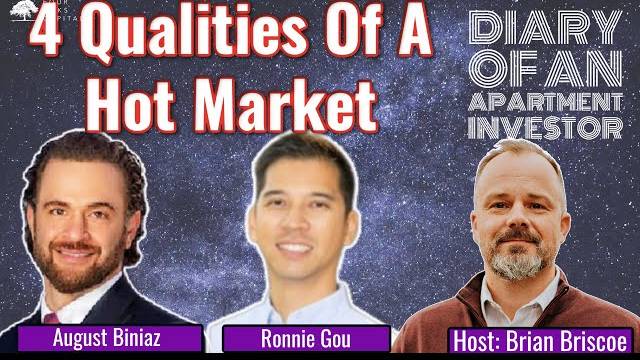 4 Qualities Of A Hot Market With August Biniaz and Ronnie Gou