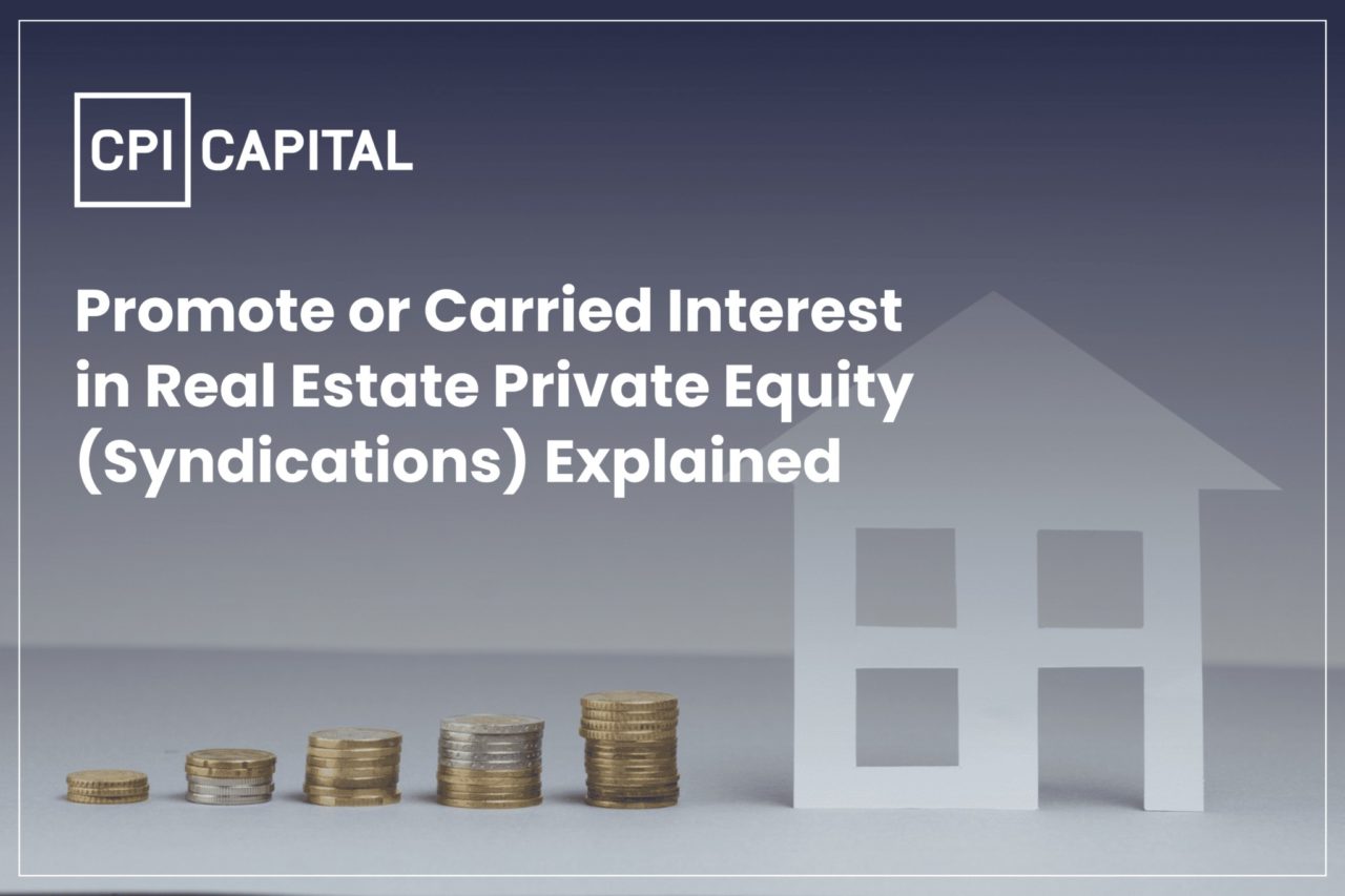 Promote Or Carried Interest In Real Estate Private Equity (syndications