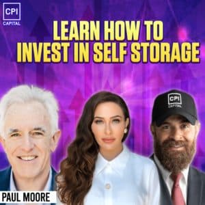Learn How To Invest In Self Storage - Paul Moore