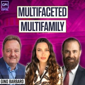 Multifaceted Multifamily - Gino Barbaro