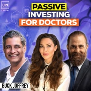 Passive Investing For Doctors - Buck Joffrey