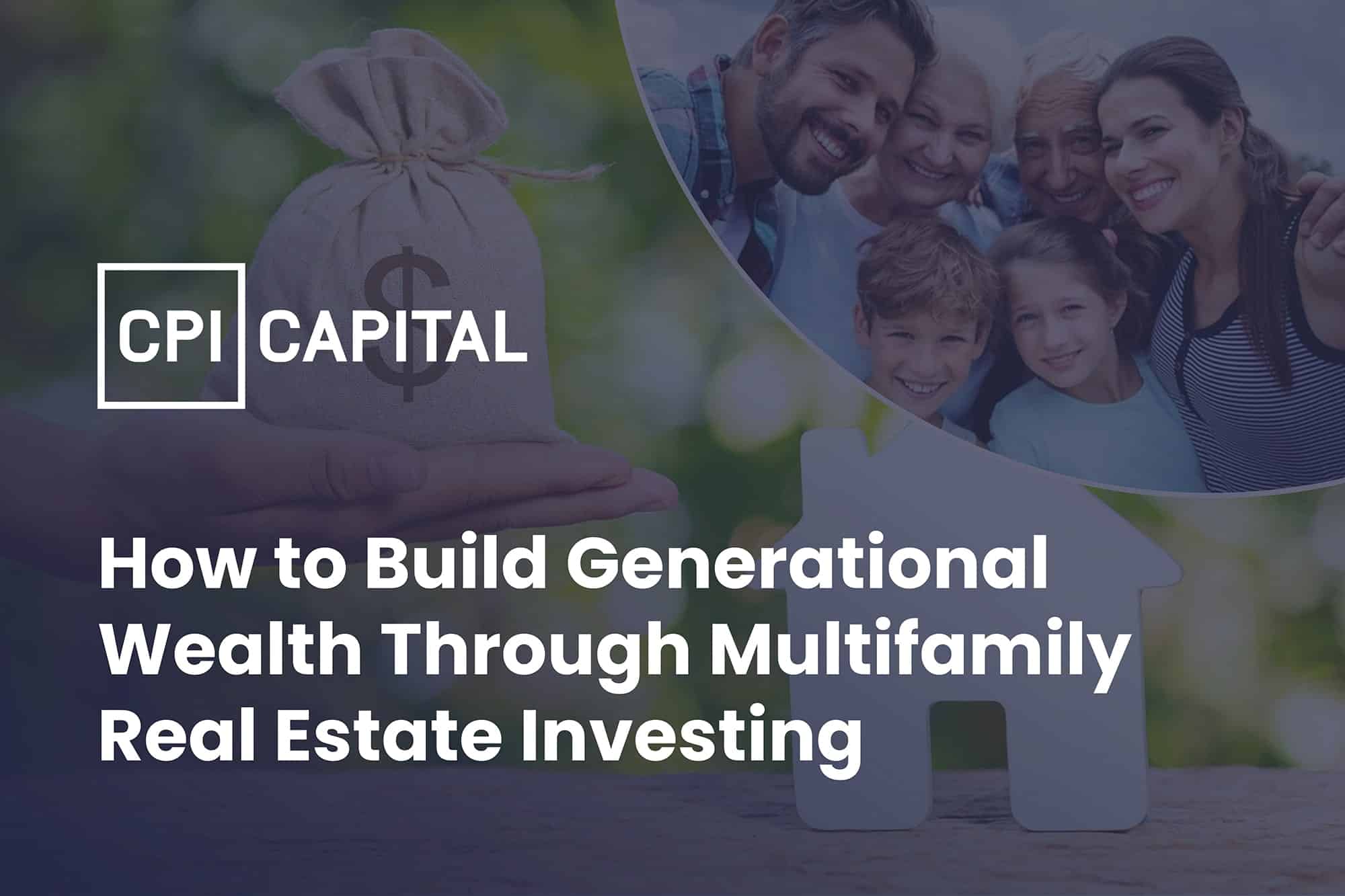 How to build generational wealth through passive multi-family and BTR-SFR real estate Investing