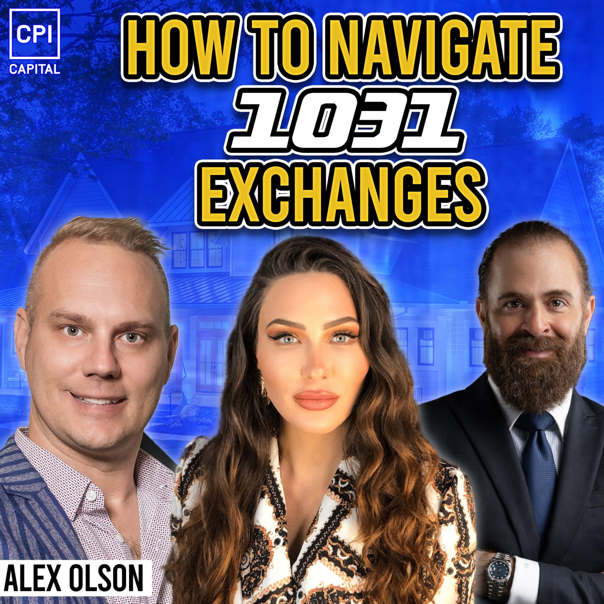 How To Navigate 1031 Exchanges With Alex Olson