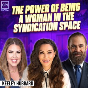 The Power Of Being a Woman In The Syndication Space - Keeley Hubbard