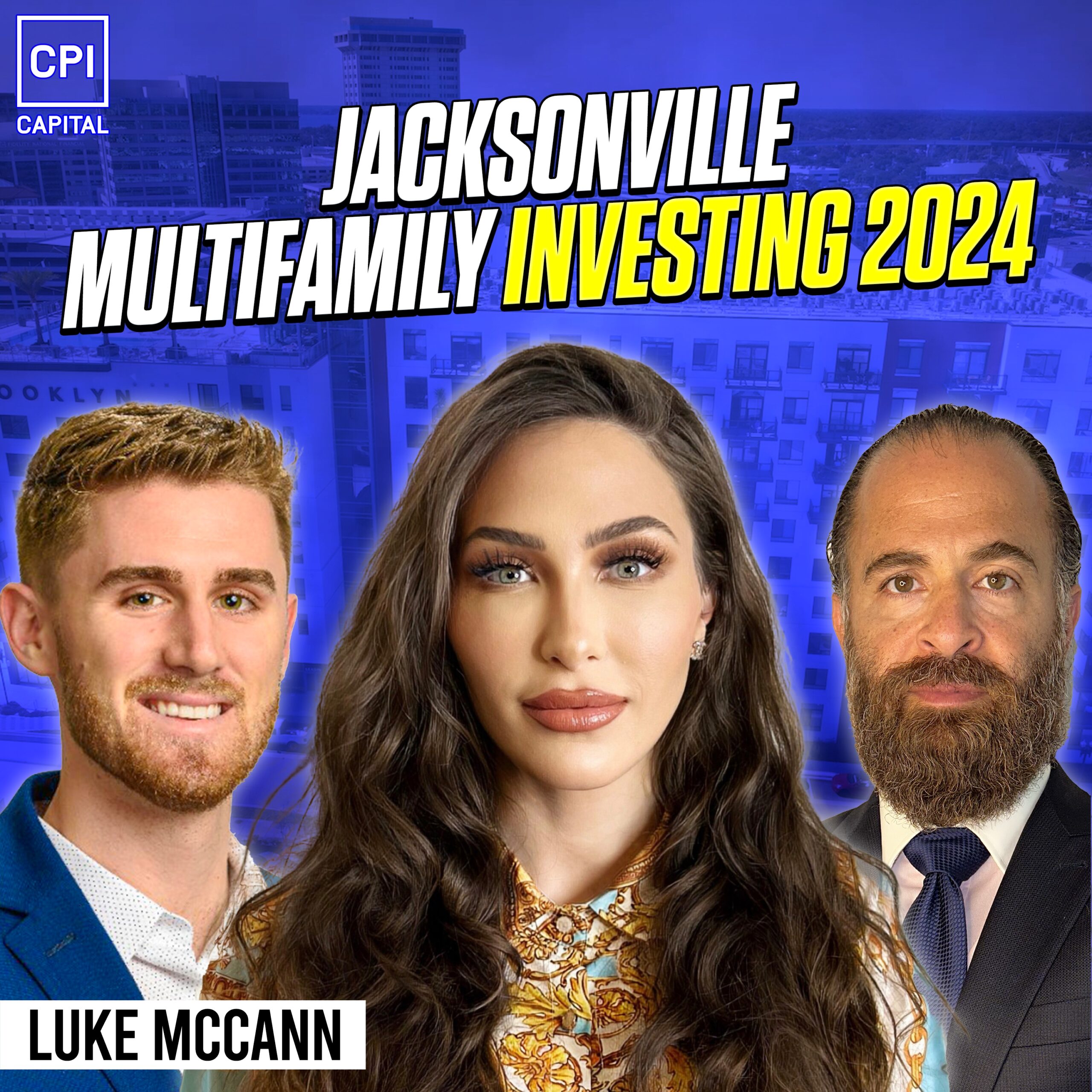 Jacksonville Multifamily Investing 2024 – Luke McCann