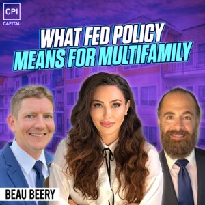 What Fed Policy Means For Multifamily - Brian Underdahl