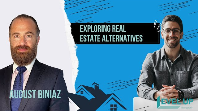 Exploring Real Estate Alternatives with August Biniaz