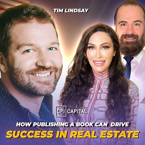 How Publishing A Book Can Drive Success In Real Estate - Tim Lindsay