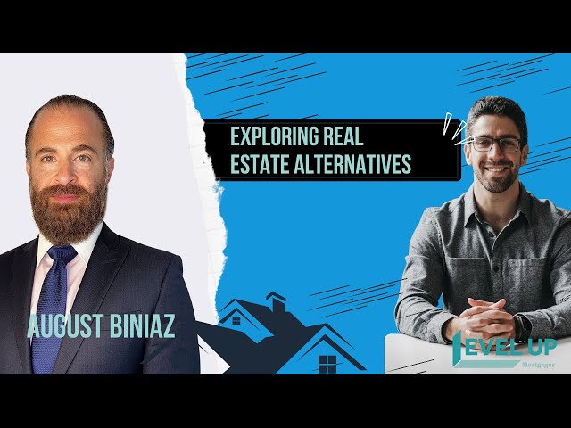 Exploring Real Estate Alternatives with August Biniaz