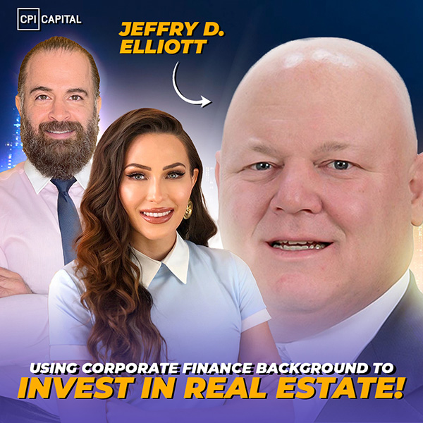 Jeffry Elliott - Crossing Over: Using Corporate Finance Background To Invest In Real Estate!