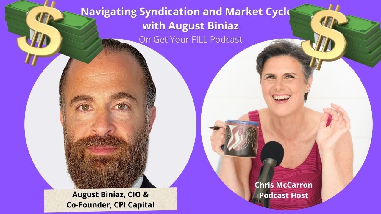 Navigating Syndication and Market Cycles with August Biniaz
