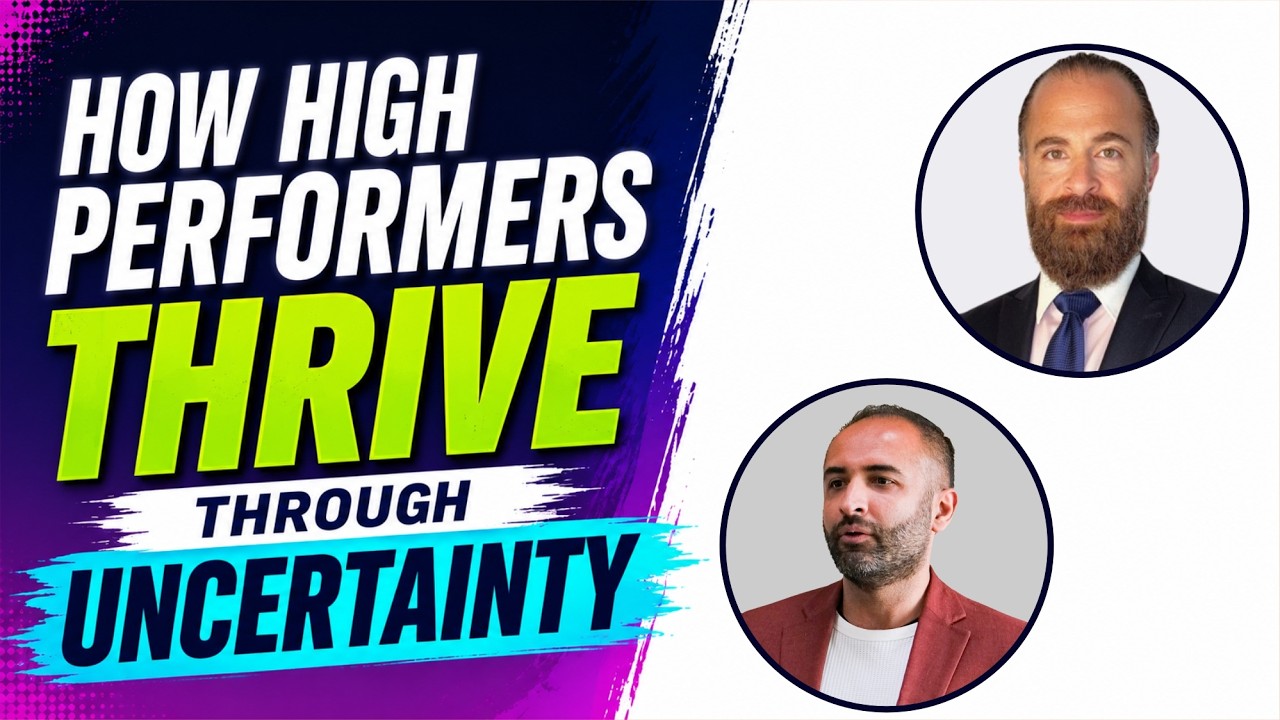 How High Performers Thrive Through Uncertainty | Coaching & Mindset – August Biniaz