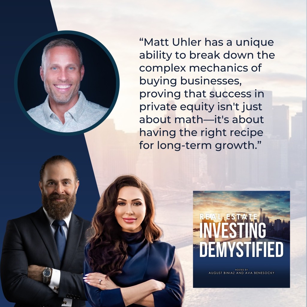 Real Estate Investing Demystified | Matt Uhler | Buying A Business